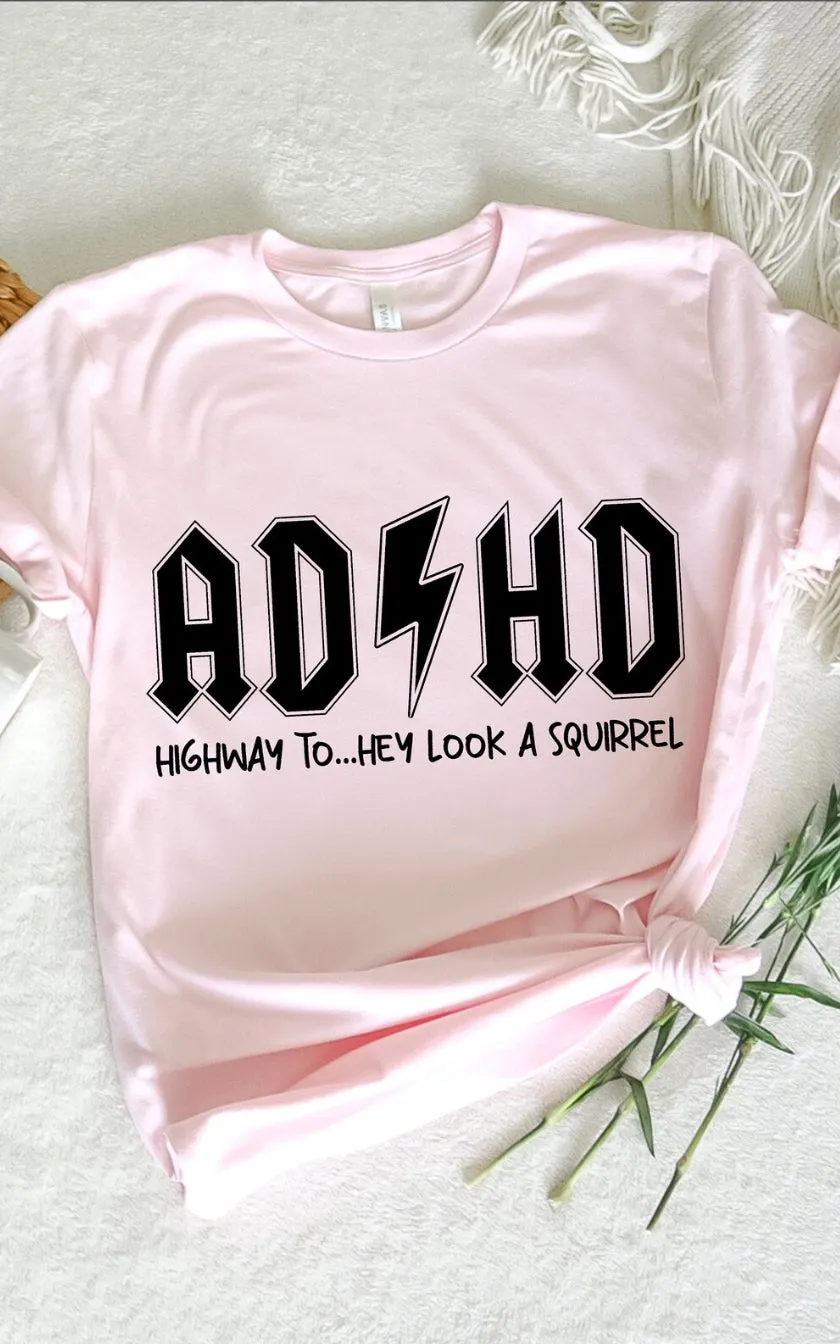 ADHD Crewneck/T-Shirt