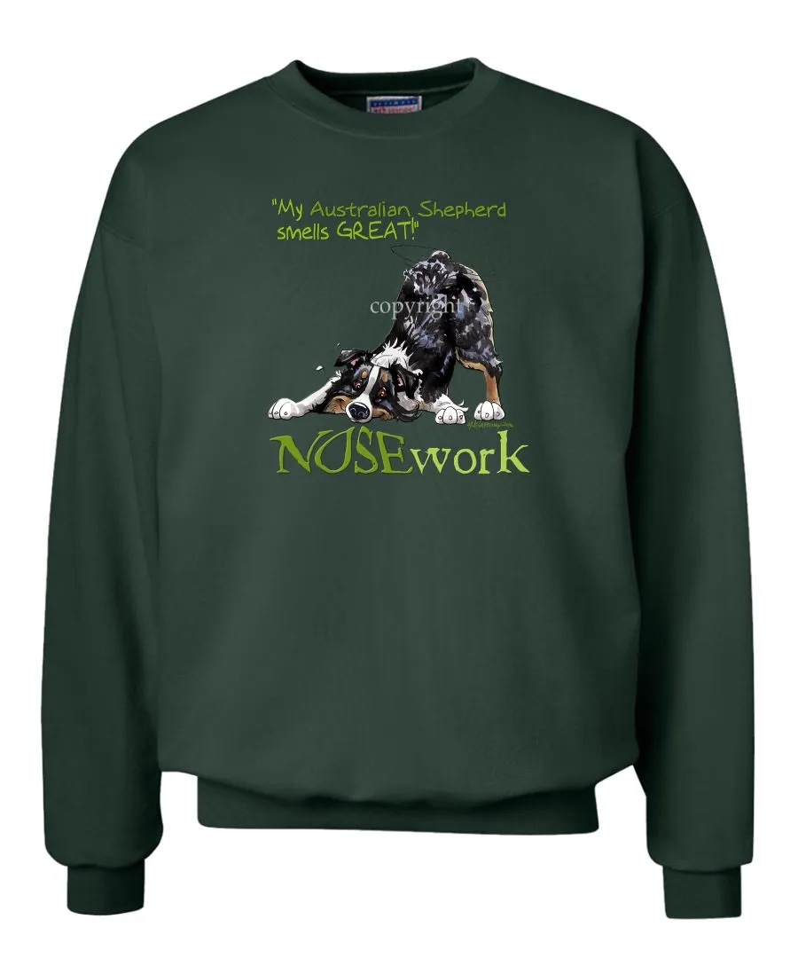 Australian Shepherd  Black Tri - Nosework - Sweatshirt