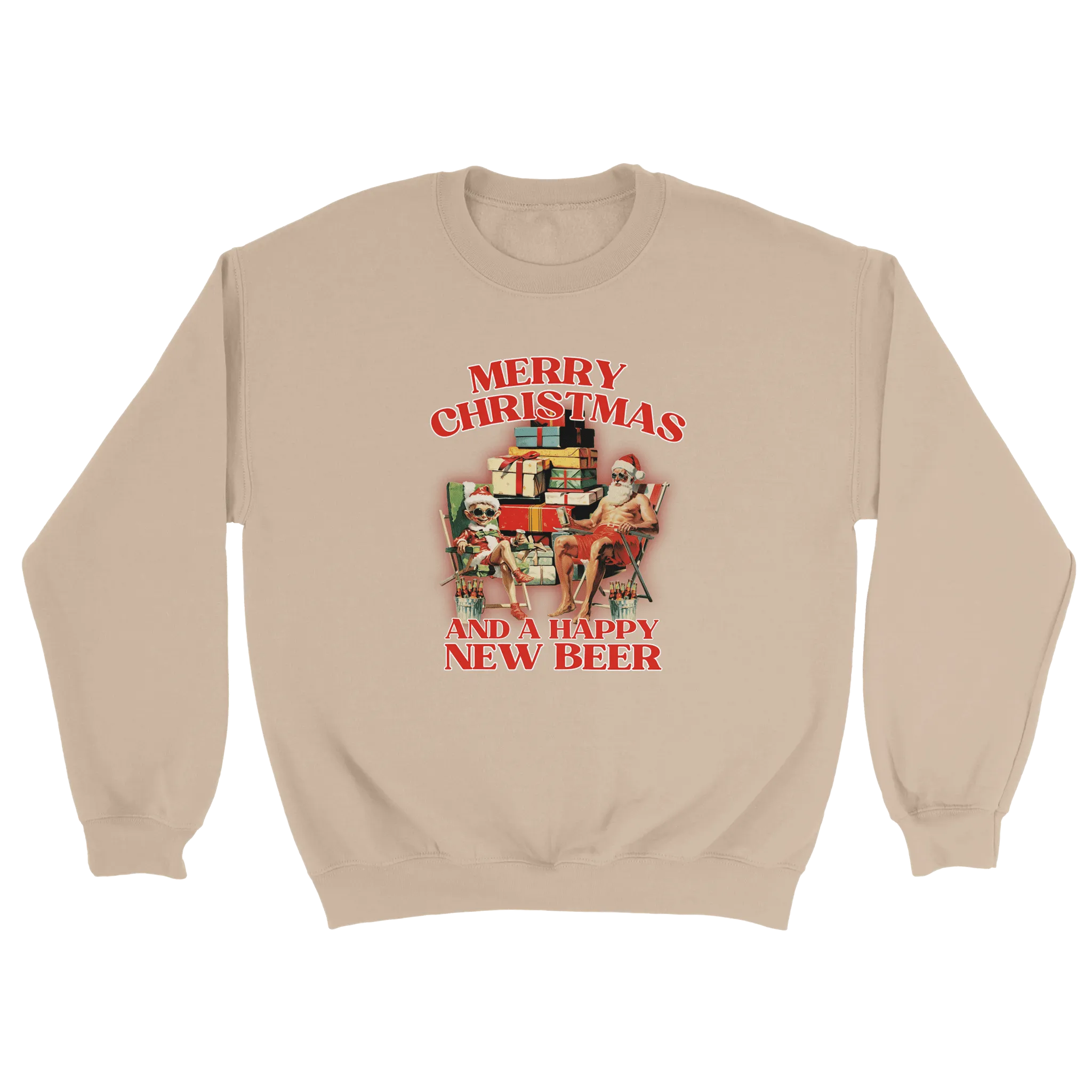 Merry Christmas and a Happy New Beer - Sweatshirt